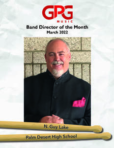 Congrats to March Band Director of the Month N. Guy Lake!