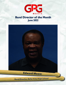 Edward Moore June Band Director of the Month